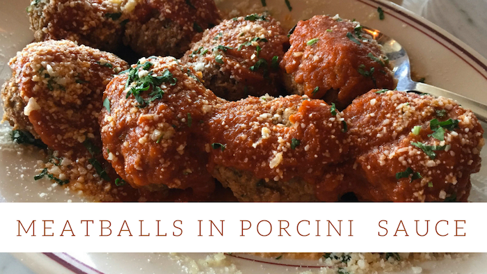 recipe Meatballs in Porcini Sauce