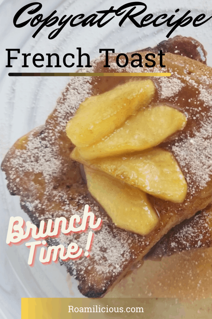 french-toast-brunch-recipe-roamilicious